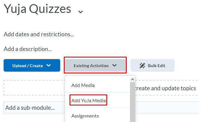 Select Existing Activities then Add YuJa Media