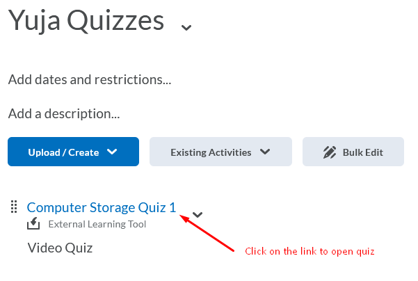 Select the link you created to the video quiz