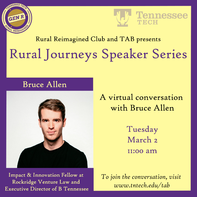 Rural Journeys Speaker Series - March 2, 11 a.m. Join at tntech.edu/tab