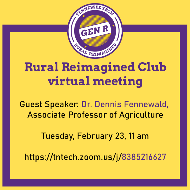 Rural Reimagined Club meeting, Feb. 23, Dennis Fennewald, Ph.D., speaker
