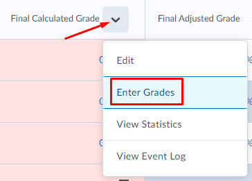 Select arrow by Final Grades and choose Enter Grades