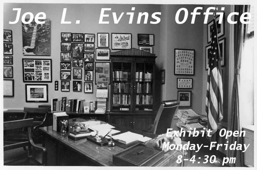 Joe L. Evins office exhibit