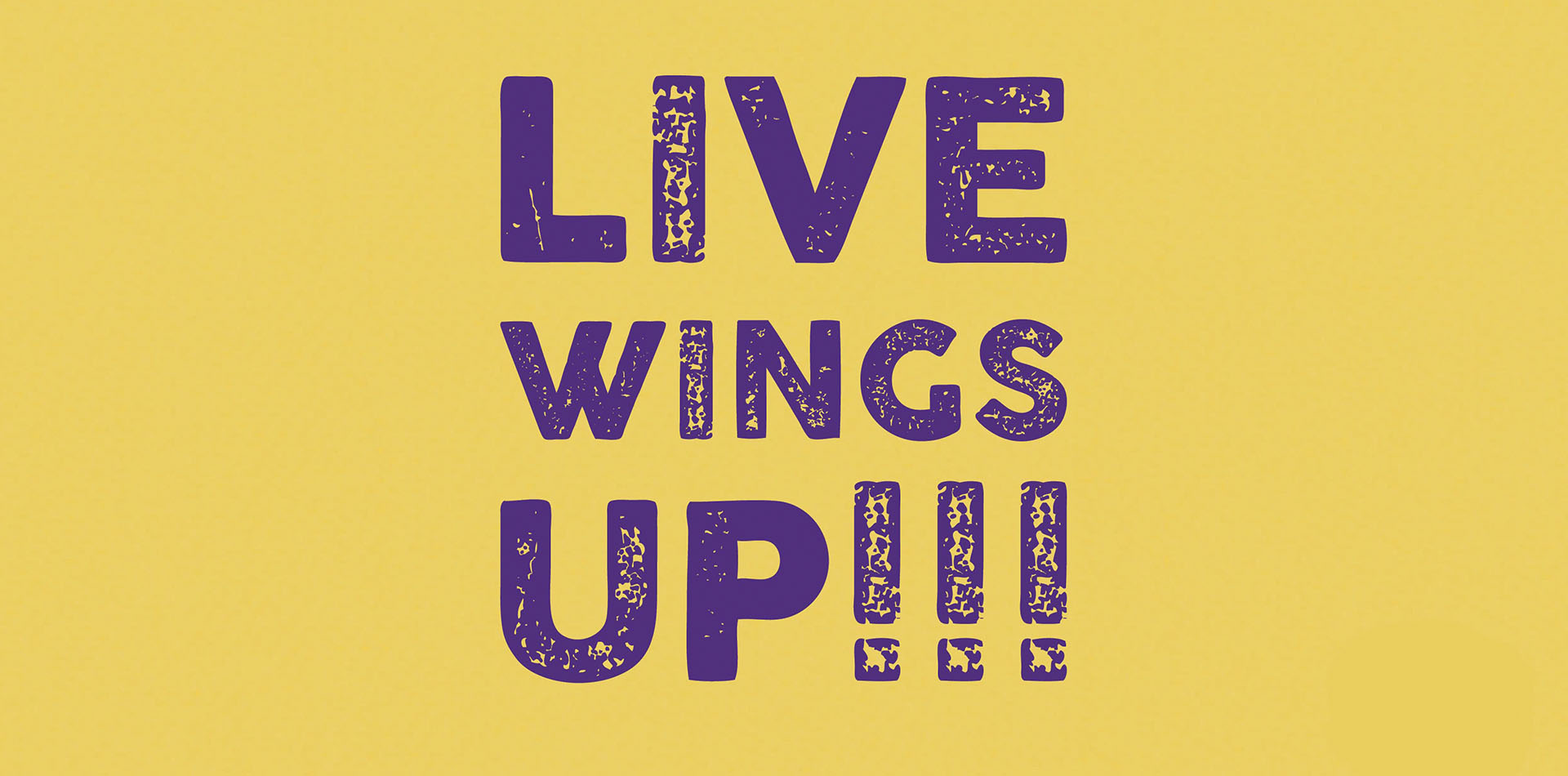 Live Wings Up graphic