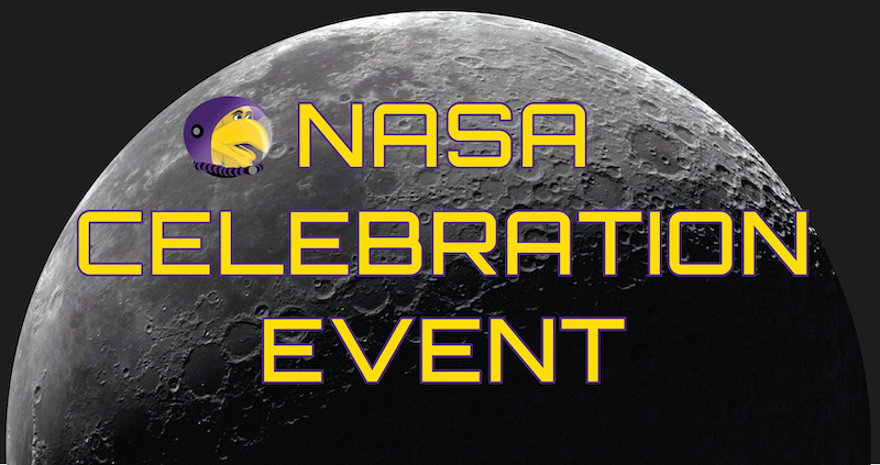 An image of the moon on a black field. It reads NASA Celebration Event. There is a small drawing of Awesome Eagle in a space helmet.