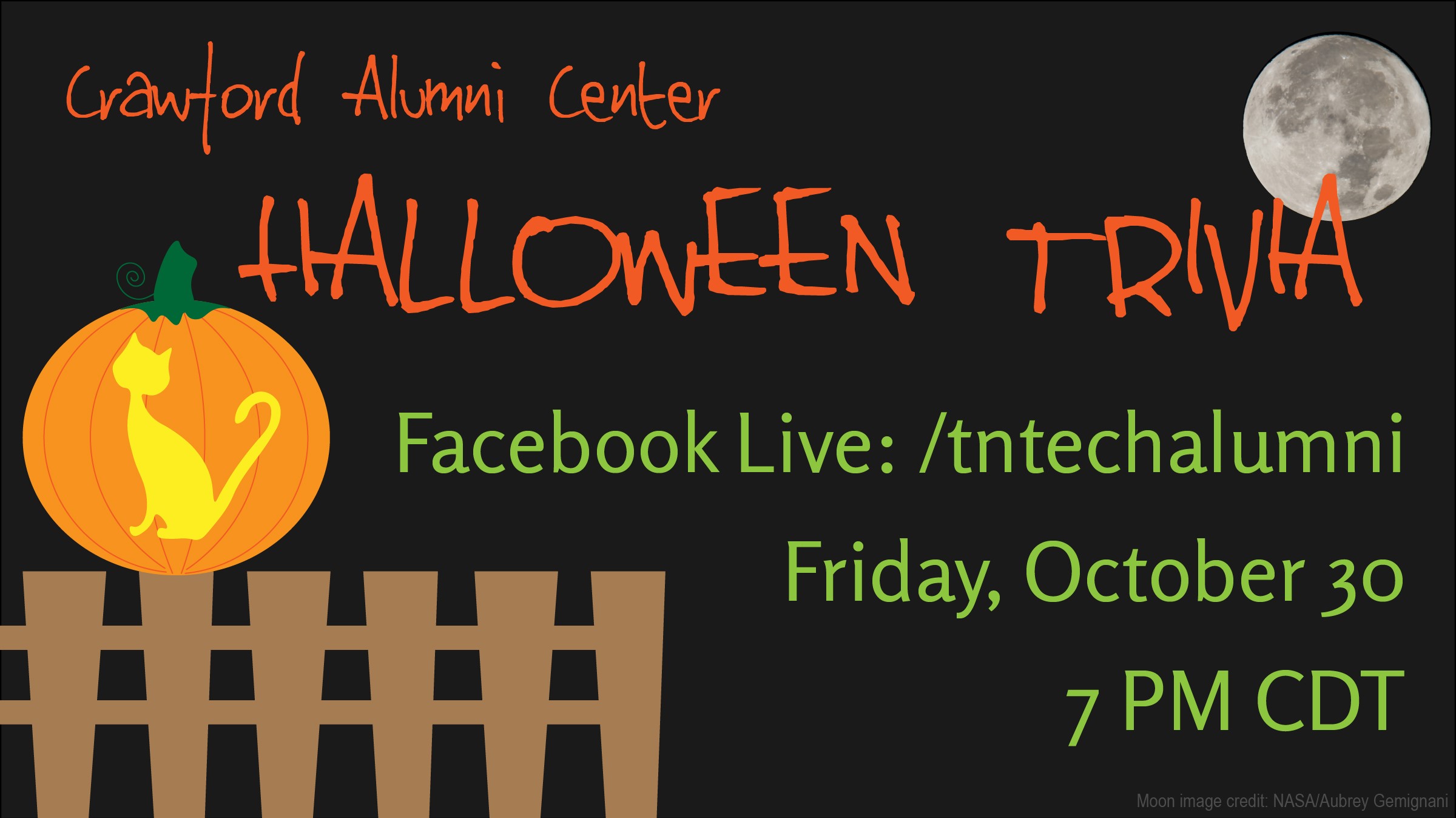Crawford Alumni Center Halloween Trivia; Facebooke Live /tntechalumni; Friday, October 30; 7 PM CDT