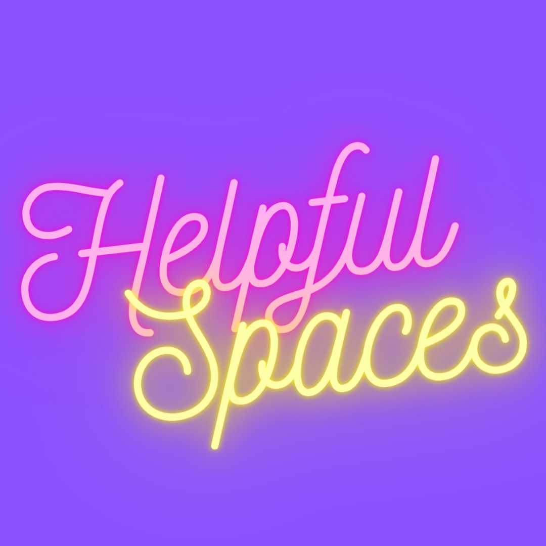 Helpful Spaces